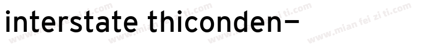 interstate thiconden字体转换